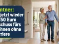 Rentner erhalten 6.250 Euro Zuschuss für altengerechtes Wohnen. Ein älteres Paar geht Arm in Arm durch einen barrierefreien Flur.